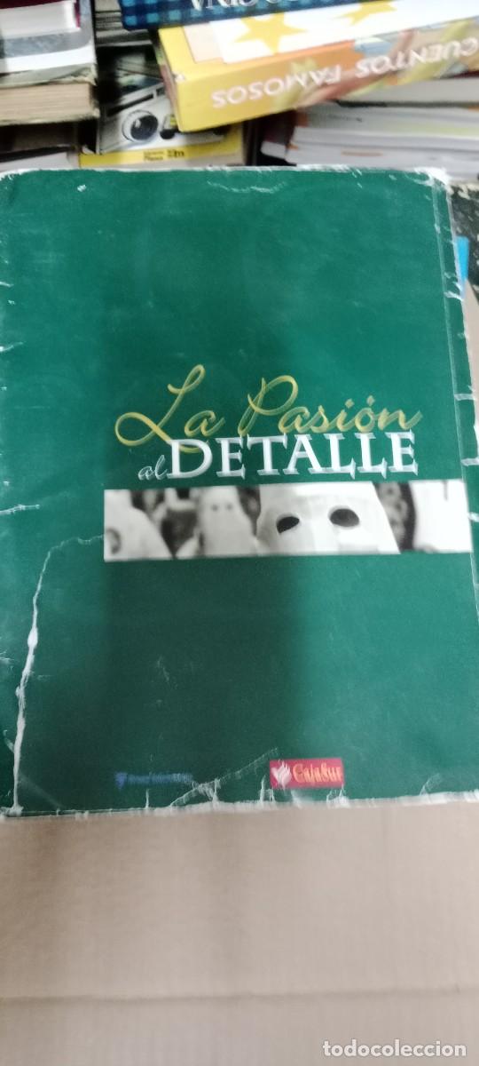 Coleccionismo de revistas y peri&oacute;dicos: LA PASION AL DETALLE SEMANA SANTA SAN FERNANDO MM-PRE