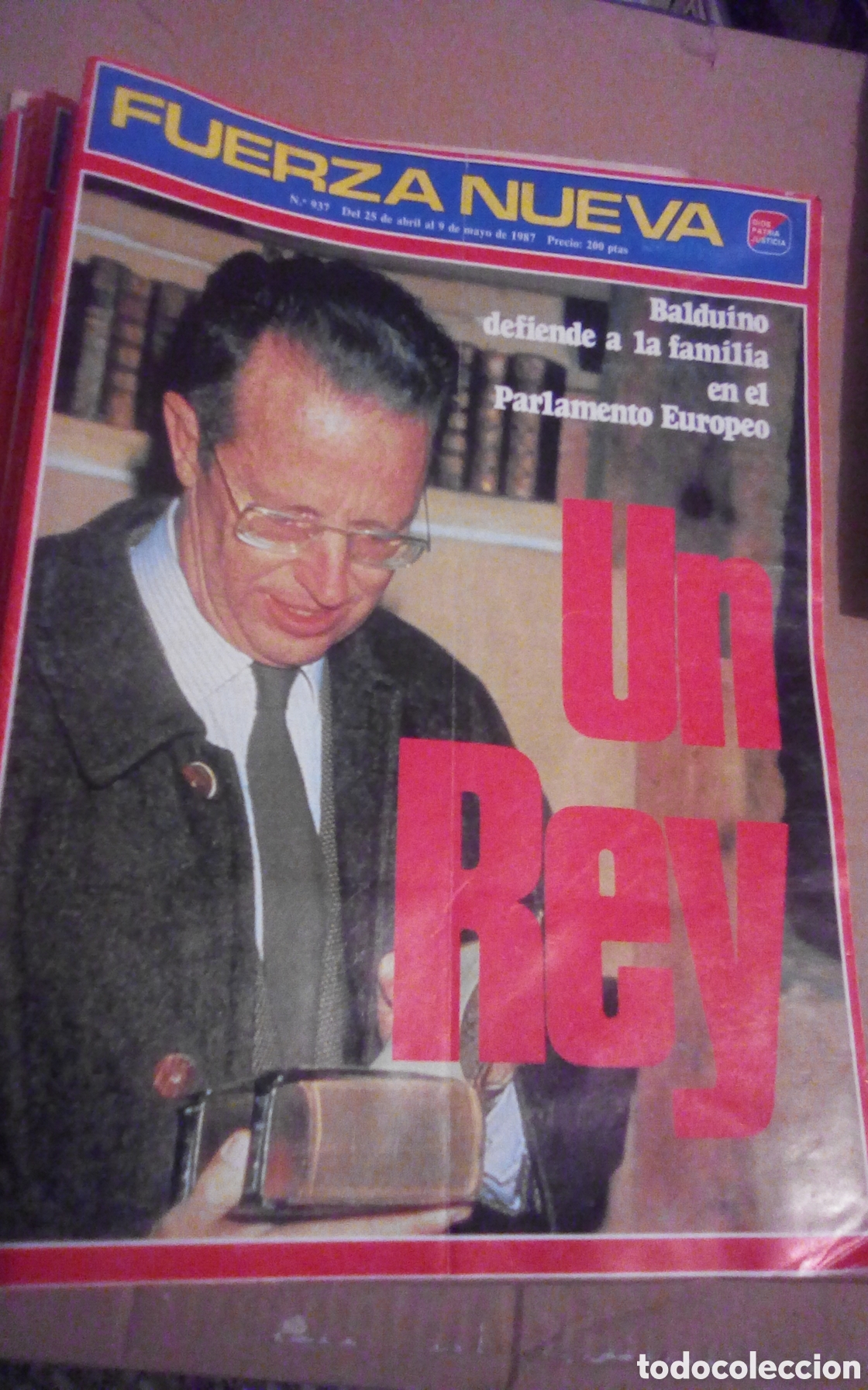 Collection Magazines and Newspapers: Fuerza Nueva, n&deg; 937. Abril-mayo de 1987. Un rey, Balduino defiende a la familia en Europa.