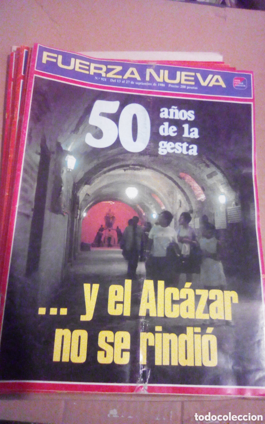 Collezionismo di Riviste e Giornali: Fuerza Nueva, n&deg; 921. A&ntilde;o 1986. 50 A&ntilde;os de la gesta... y el Alc&aacute;zar no se rindi&oacute;.
