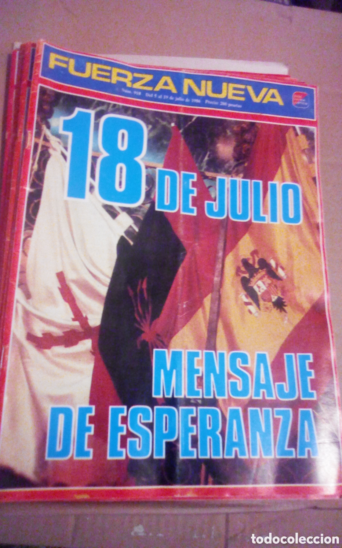 Coleccionismo de revistas y peri&oacute;dicos: Fuerza Nueva, n&deg; 918. A&ntilde;o 1986. 18 de Julio, mensaje de esperanza.