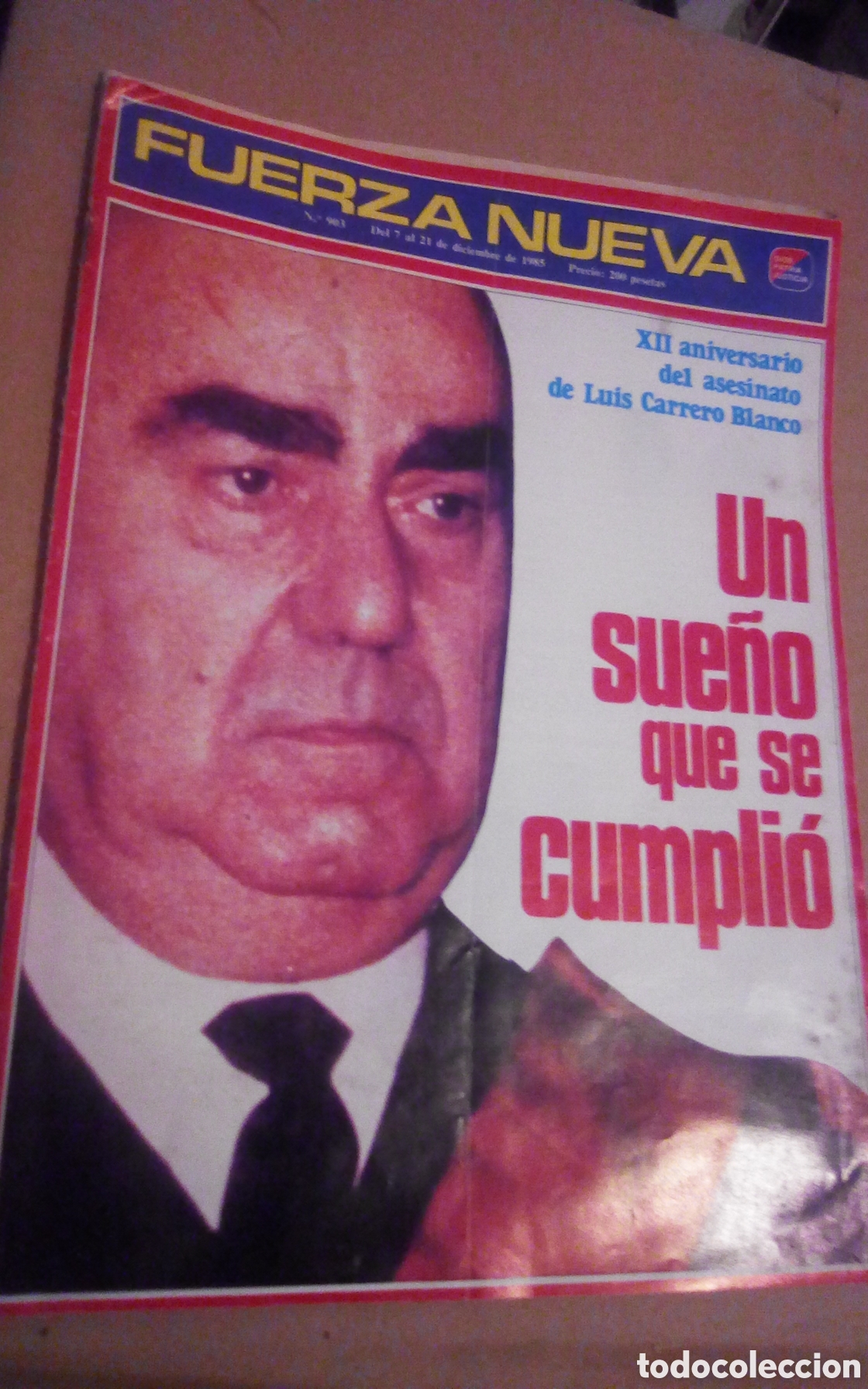 Coleccionismo de revistas y peri&oacute;dicos: Fuerza Nueva, n&deg; 903. A&ntilde;o 1986. XII Aniversario del asesinato de Luis Carrero Blanco. Un sue&ntilde;o que s