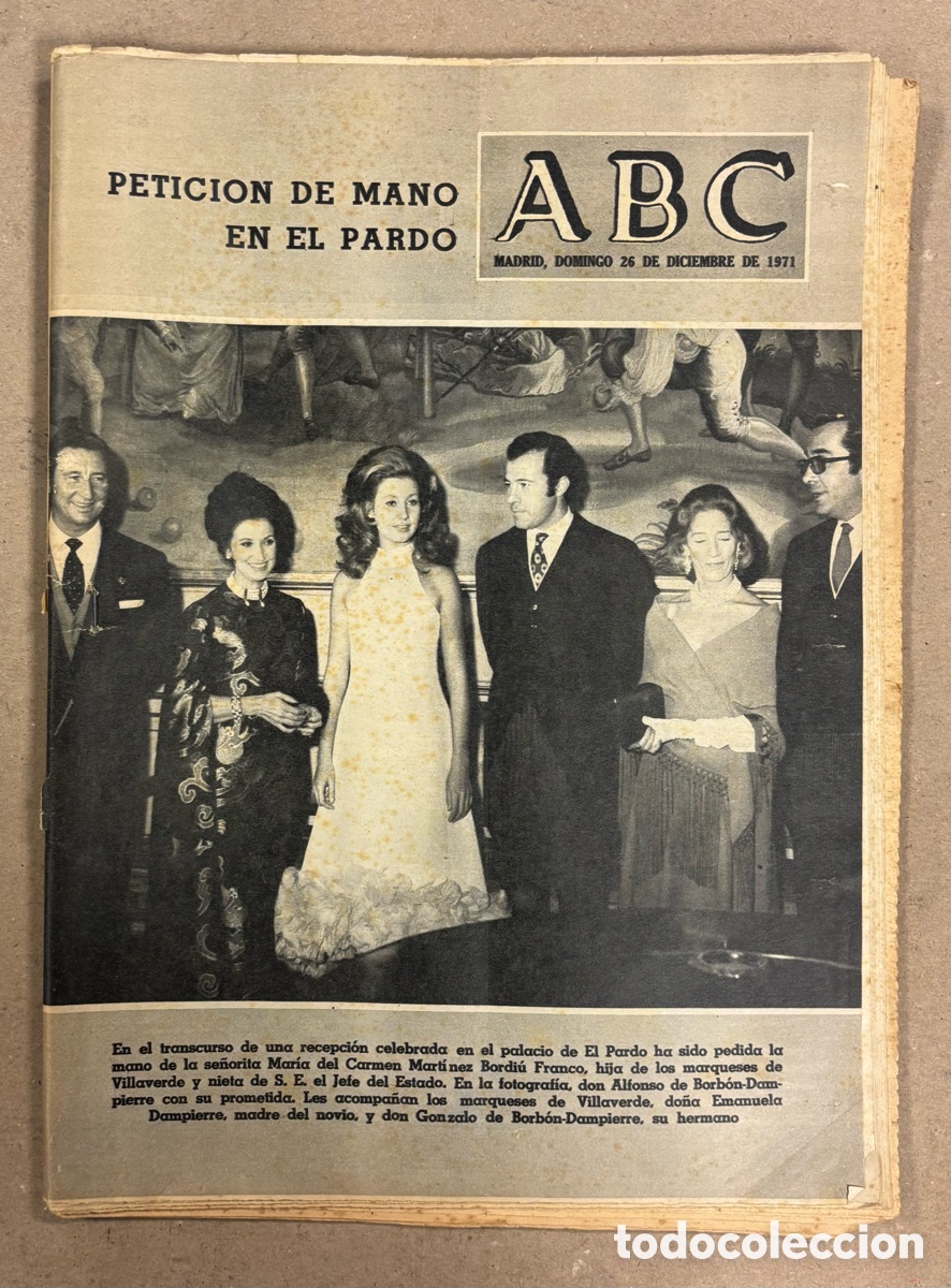 Collection Magazines and Newspapers: ABC (26 DE DICIEMBRE DE 1971). PETICI&Oacute;N DE MANO EN EL PARDO (CARMEN MART&Iacute;NEZ BORDIU Y ALFONSO DE BO