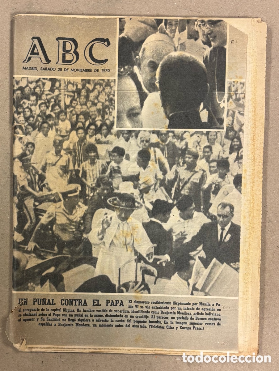 Collection Magazines and Newspapers: ABC (28 DE NOVIEMBRE DE 1970). UN PU&Ntilde;AL CONTRA EL PAPA ATENTADO EN FILIPINAS,&hellip;.