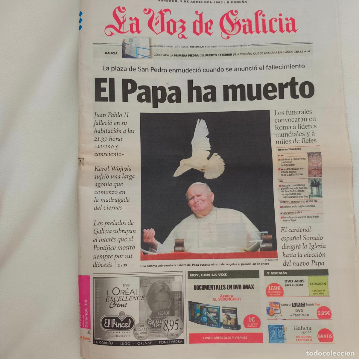 Coleccionismo de revistas y peri&oacute;dicos: 3 abril 2005 el Papa ha muerto peri&oacute;dico La voz de Galicia