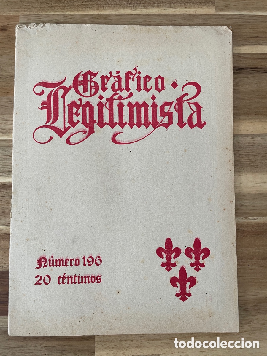 Coleccionismo de revistas y peri&oacute;dicos: Gr&aacute;fico legitimista. 14 agosto 1914. N&uacute;mero 196. Publicaci&oacute;n carlista.