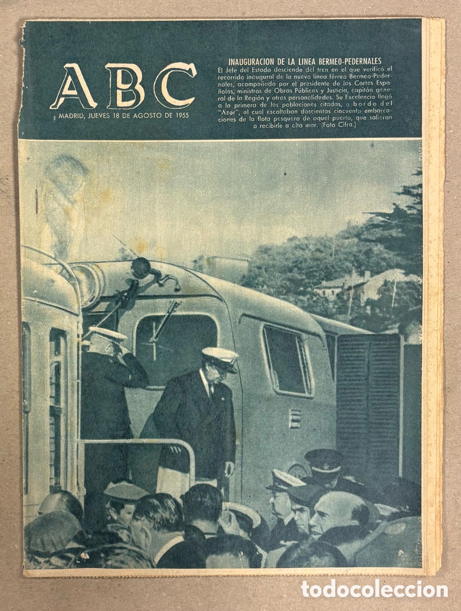 Coleccionismo de revistas y peri&oacute;dicos: ABC (18 DE AGOSTO DE 1955). INAUGURACI&Oacute;N DE LA L&Iacute;NEA BERMEO - PEDERNALES POR FRANCO,&hellip;