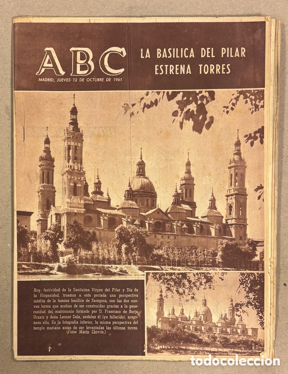 Colecionismo de Revistas e Jornais: ABC (12 DE OCTUBRE DE 1961). LA BAS&Iacute;LICA DEL PILAR ESTRENA TORRES,&hellip;