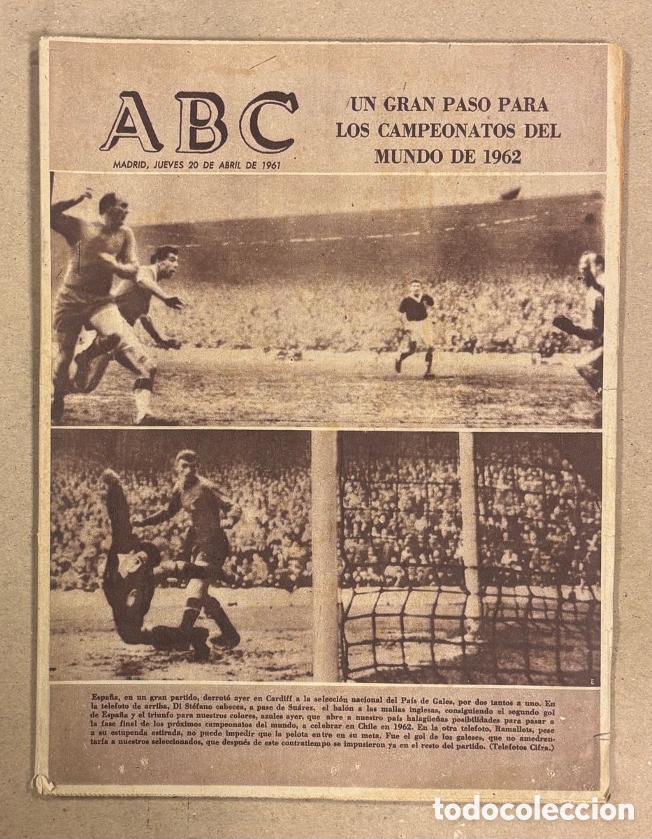 Coleccionismo de revistas y peri&oacute;dicos: ABC (20 DE ABRIL DE 1961). VICTORIA DE LA SELECCI&Oacute;N ESPA&Ntilde;OLA F&Uacute;TBOL FRENTE A GALES (DI STEFANO,&hellip;
