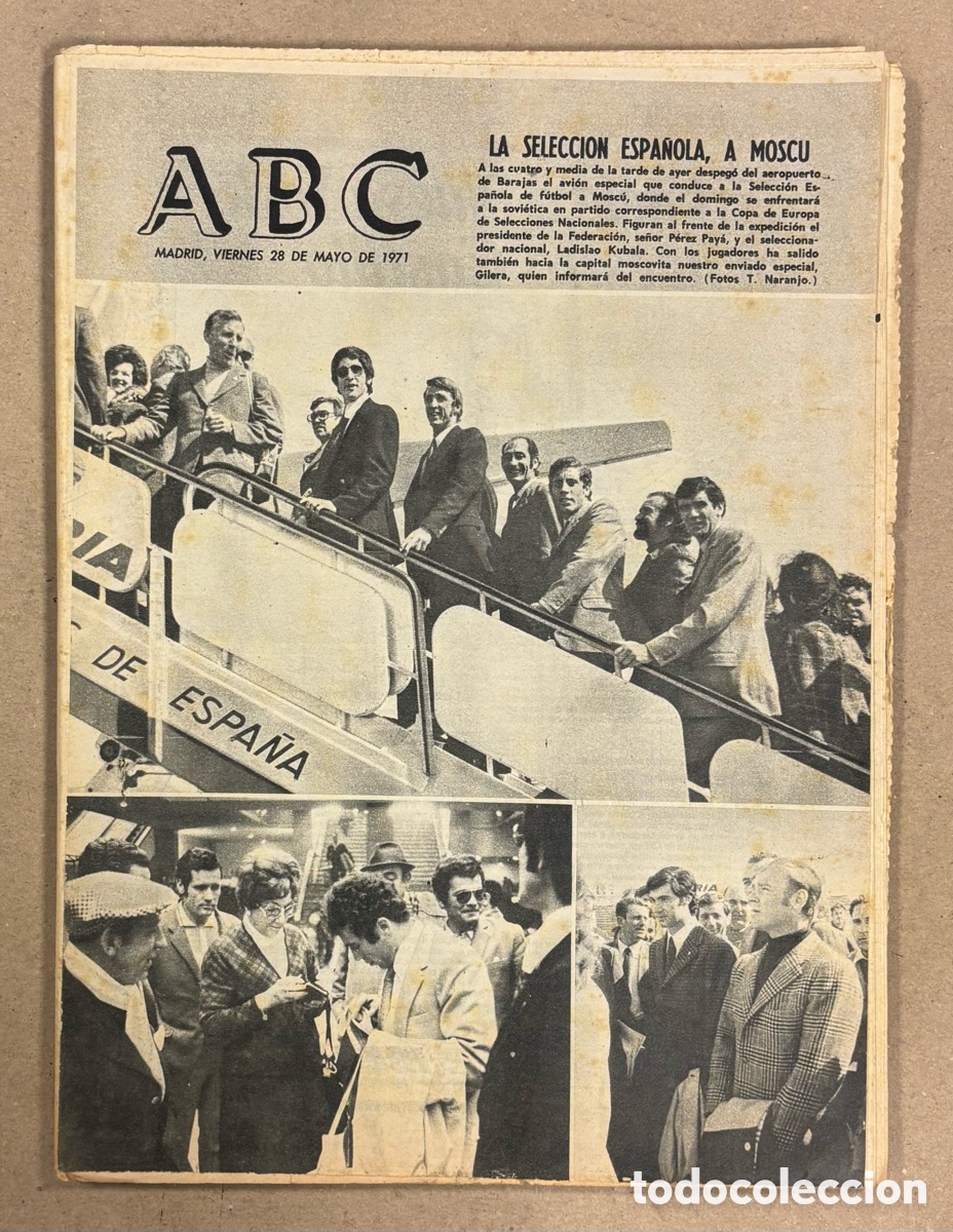 Coleccionismo de revistas y peri&oacute;dicos: ABC (28 DE MAYO DE 1971). LA SELECCI&Oacute;N ESPA&Ntilde;OLA DE F&Uacute;TBOL A MOSC&Uacute;,&hellip;