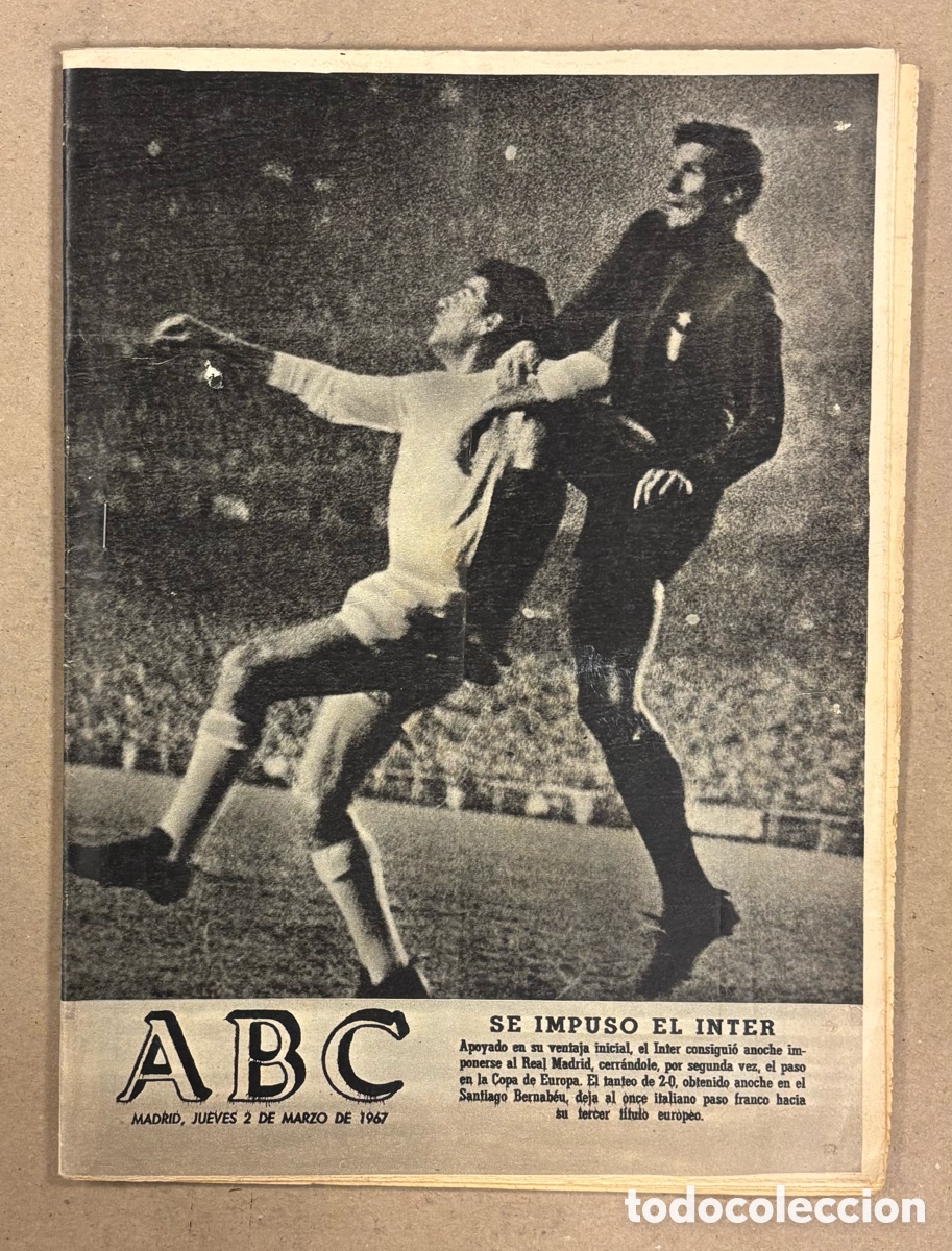 Coleccionismo de revistas y peri&oacute;dicos: ABC (2 DE MARZO DE 1967). COPA DE EUROPA REAL MADRID - INTER DE MILAN,&hellip;