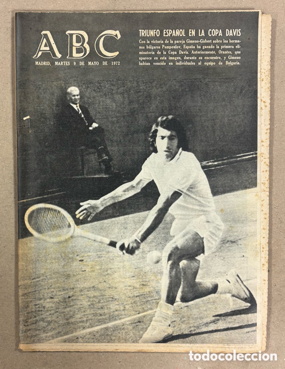 Coleccionismo de revistas y peri&oacute;dicos: ABC (9 DE MAYO DE 1972). TRIUNFO ESPA&Ntilde;OL EN LA COPA DAVIS (GIMENO, GISBERT, ORANTES,..),&hellip;