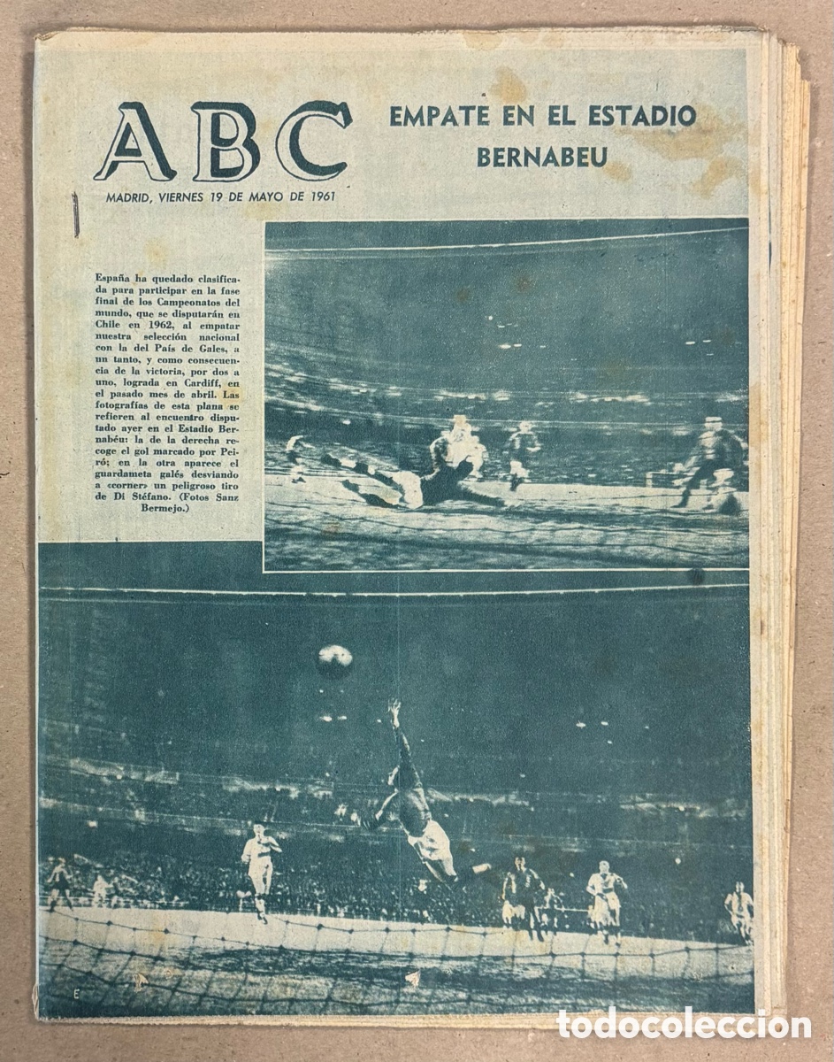 Coleccionismo de revistas y peri&oacute;dicos: ABC (19 DE ABRIL DE 1961). EMPATE DE LA SELECCI&Oacute;N ESPA&Ntilde;OLA F&Uacute;TBOL FRENTE A GALES (DI STEFANO),&hellip;