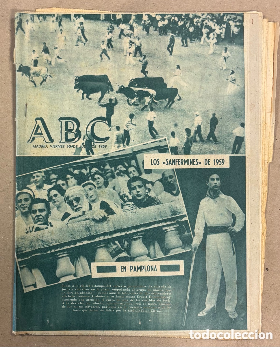 Coleccionismo de revistas y peri&oacute;dicos: ABC (10 DE JULIO DE 1959). LOS SANFERMINES DE 1959 EN PAMPLONA HEMMINGWAY,&hellip;