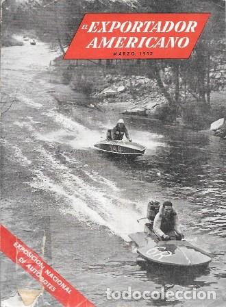Coleccionismo de revistas y peri&oacute;dicos: REVISTA EL EXPORTADOR AMERICANO - MARZO 1952 - VOL 150 N&ordm; 3 - A-REV-3082