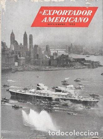 Coleccionismo de revistas y peri&oacute;dicos: REVISTA EL EXPORTADOR AMERICANO - SEPTIEMBRE 1952 - VOL 151 N&ordm; 3 - A-REV-3084