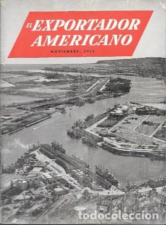 Coleccionismo de revistas y peri&oacute;dicos: REVISTA EL EXPORTADOR AMERICANO - NOVIEMBRE 1952 - VOL 151 N&ordm; 5 - A-REV-3085