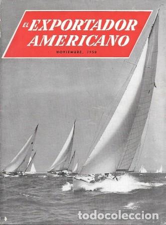 Coleccionismo de revistas y peri&oacute;dicos: REVISTA EL EXPORTADOR AMERICANO - NOVIEMBRE 1950 - VOL 147 N&ordm; 5 - A-REV-3088