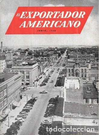 Coleccionismo de revistas y peri&oacute;dicos: REVISTA EL EXPORTADOR AMERICANO - JUNIO 1950 - VOL 146 N&ordm; 6 - A-REV-3090