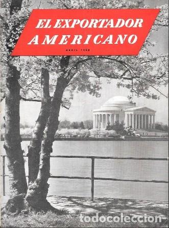 Coleccionismo de revistas y peri&oacute;dicos: REVISTA EL EXPORTADOR AMERICANO - ABRIL 1950 - VOL 146 N&ordm; 4 - A-REV-3091