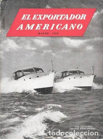 Coleccionismo de revistas y peri&oacute;dicos: REVISTA EL EXPORTADOR AMERICANO - MARZO 1950 - VOL 146 N&ordm; 3 - A-REV-3092