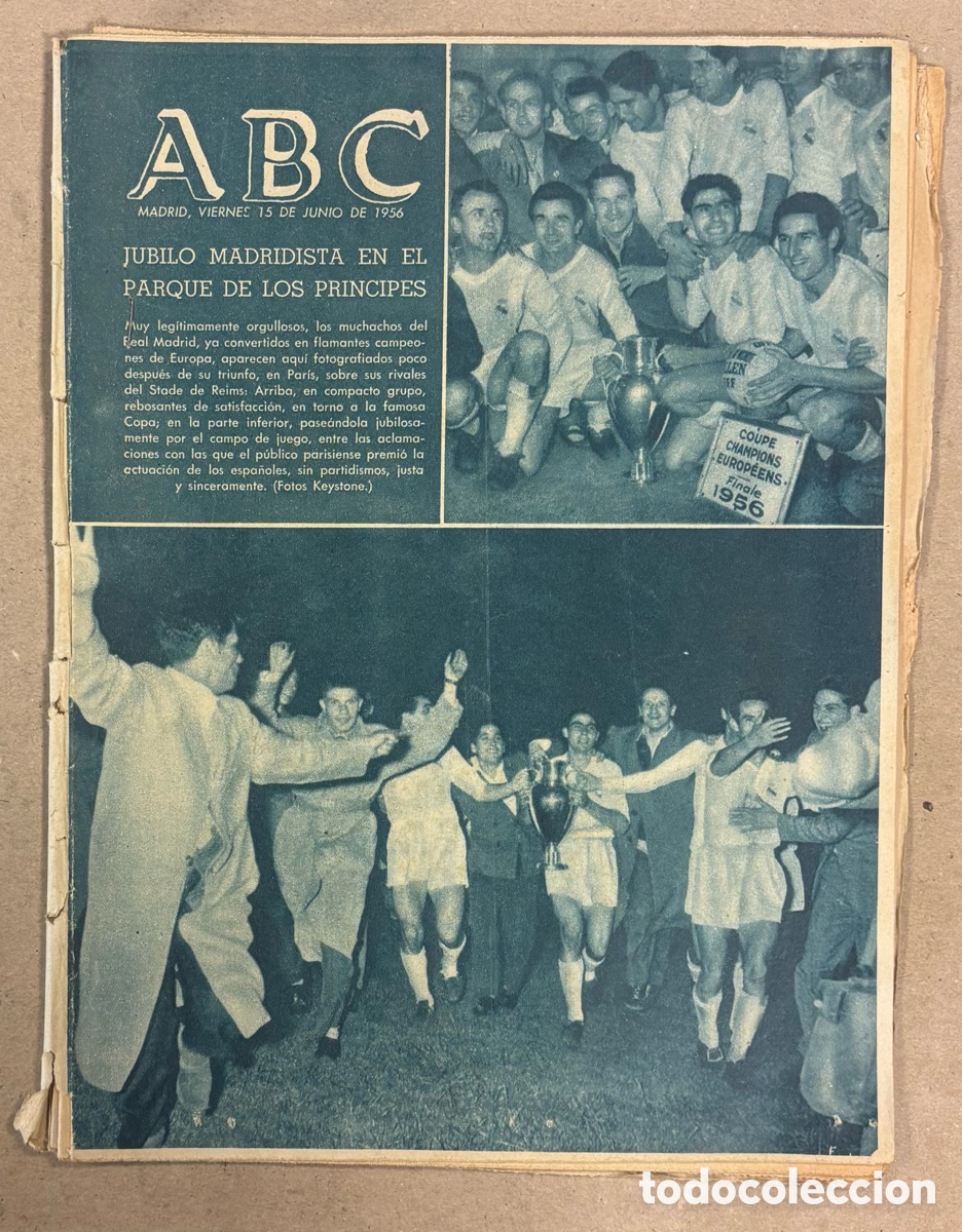 Coleccionismo de revistas y peri&oacute;dicos: ABC (15 DE JUNIO DE 1956). REAL MADRID CAMPE&Oacute;N DE EUROPA. J&Uacute;BILO EN EL PARQUE DE LOS PR&Iacute;NCIPES,.