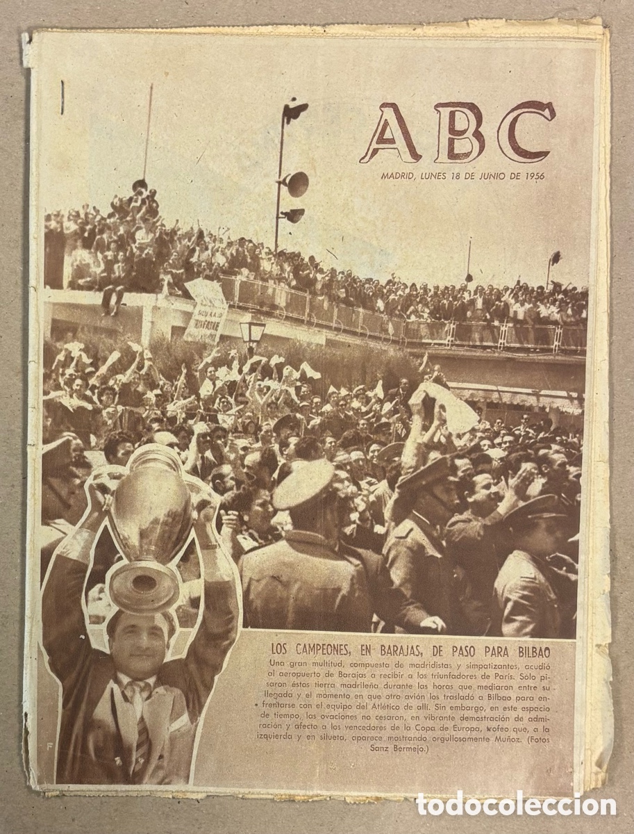 Coleccionismo de revistas y peri&oacute;dicos: ABC (18 DE JUNIO DE 1956). RECIBIMIENTO AL REAL MADRID CAMPE&Oacute;N DE EUROPA,&hellip;