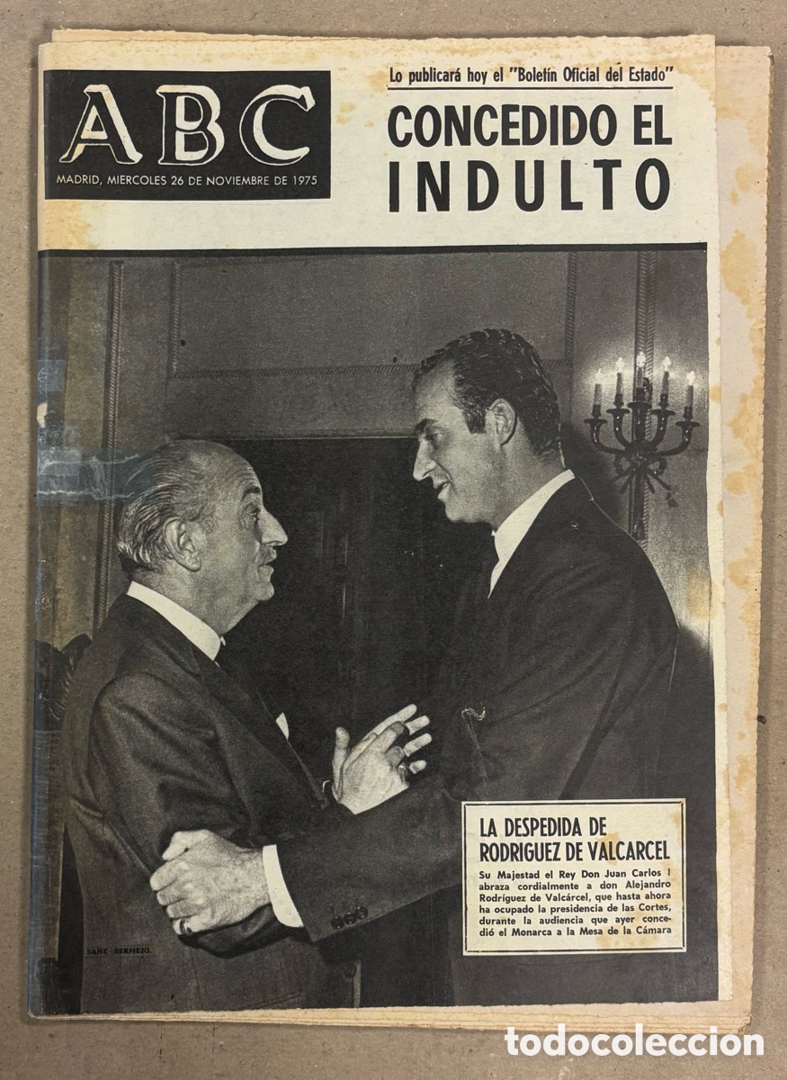 Coleccionismo de revistas y peri&oacute;dicos: ABC (26 DE NOVIEMBRE DE 1975). CONCEDIDO EL INDULTO, DESPEDIDA DE RODR&Iacute;GUEZ VALC&Aacute;RCEL,..