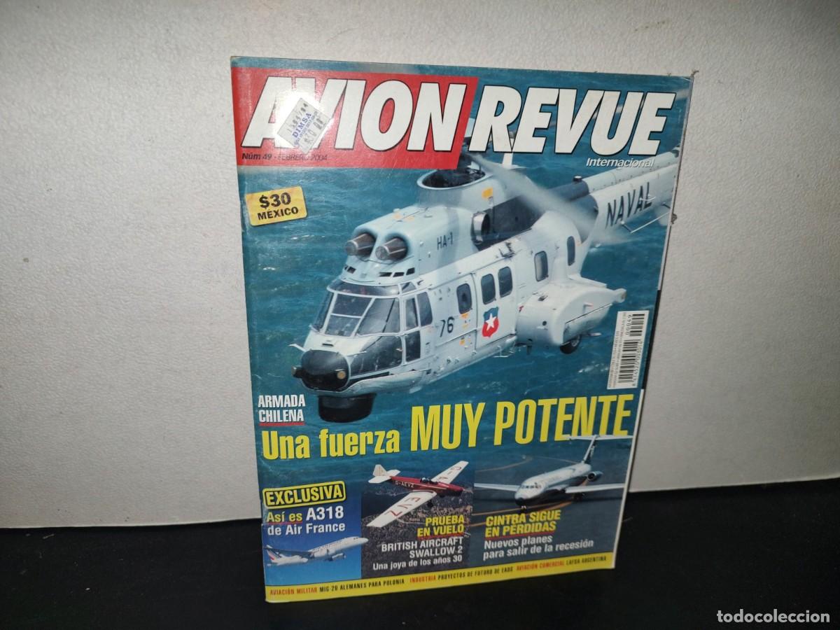 Coleccionismo de revistas y peri&oacute;dicos: 199- Avion Revue Internacional. Armada Chilena. Una Fuerza Muy Potente - N&uacute;m. 49, Febrero 2004