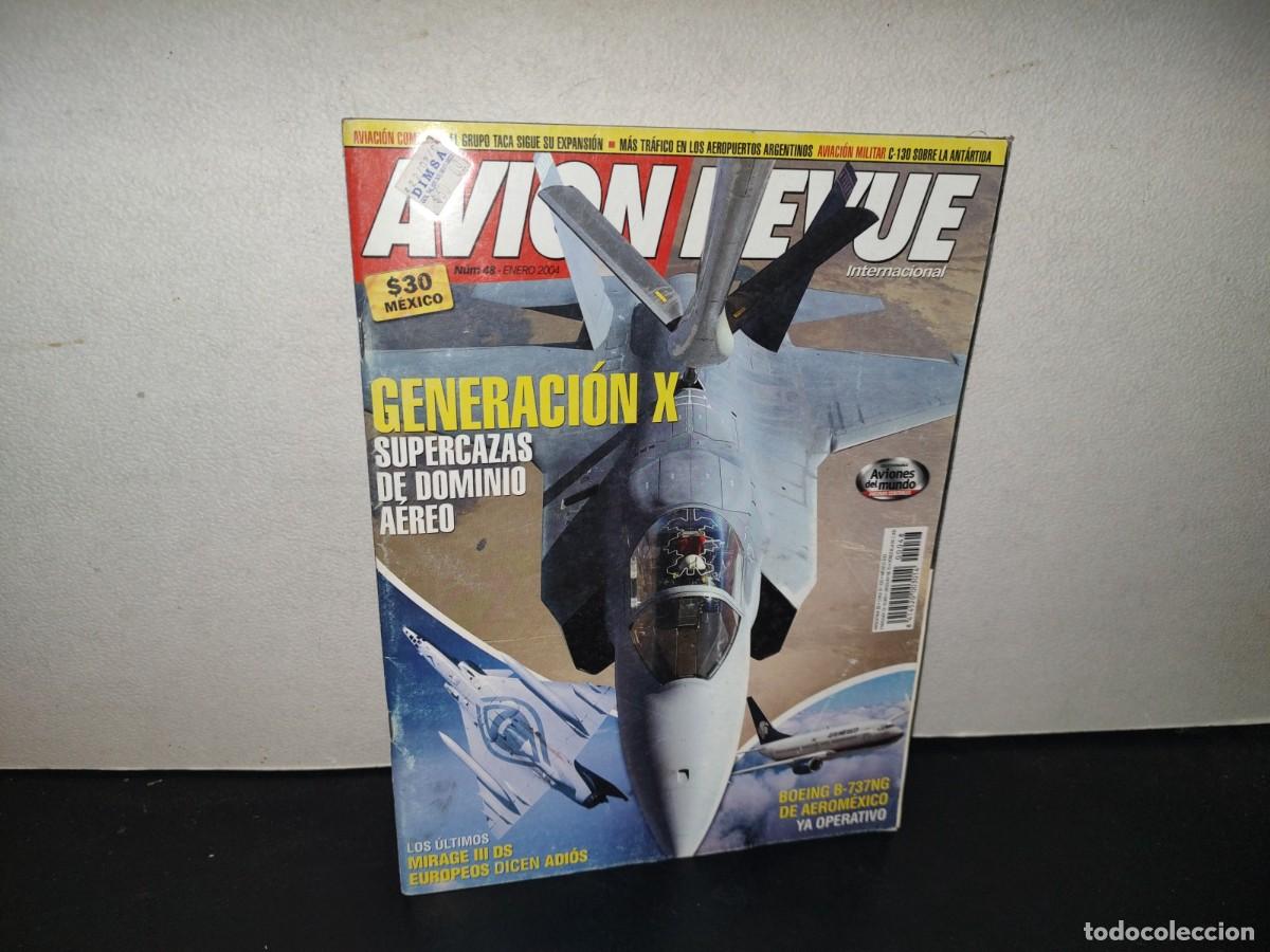 Collezionismo di Riviste e Giornali: 199- Avion Revue. Generaci&oacute;n X, Supercazas De Dominio A&eacute;reo - N&uacute;m. 48, Enero 2004