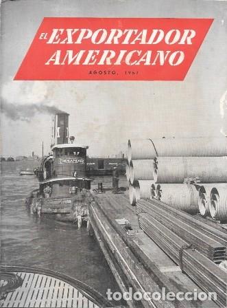 Coleccionismo de revistas y peri&oacute;dicos: REVISTA EL EXPORTADOR AMERICANO -AGOSTO 1951 - VOL 149 N&ordm; 2 - A-REV-3094