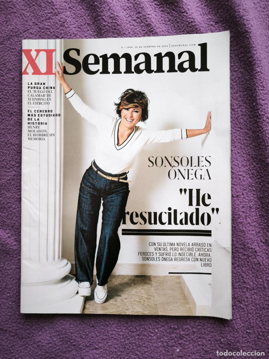 Sammeln von Zeitschriften und Zeitungen: Revista XL Semanal N&ordm; 1999 Febrero 2026 &ndash; Sonsoles &Oacute;nega &rdquo;He Resucitado&rdquo; &ndash; Purga China