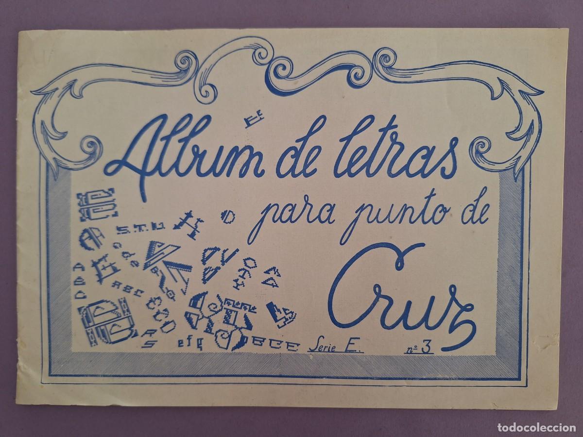 Coleccionismo de revistas y peri&oacute;dicos: REVISTA LABORES ALBUM DE LETRAS PARA PUNTO DE CRUZ SERIE E N&ordm; 3 EDICIONES REALCE VALENCIA 1962