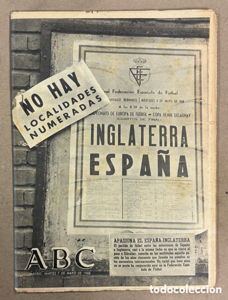 Coleccionismo de revistas y peri&oacute;dicos: ABC (7 DE MAYO DE 1968). F&Uacute;TBOL: ESPA&Ntilde;A CONTRA INGLATERRA EN EL BERNAB&Eacute;U,&hellip;