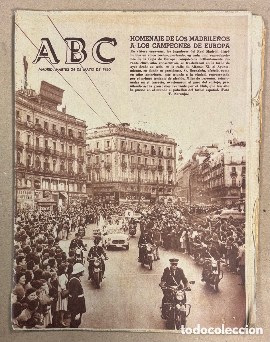 Coleccionismo de revistas y peri&oacute;dicos: ABC (24 DE MAYO DE 1960). REAL MADRID HOMENAJE DE LOS MADRILE&Ntilde;OS A LOS CAMPEONES DE EUROPA,&hellip;