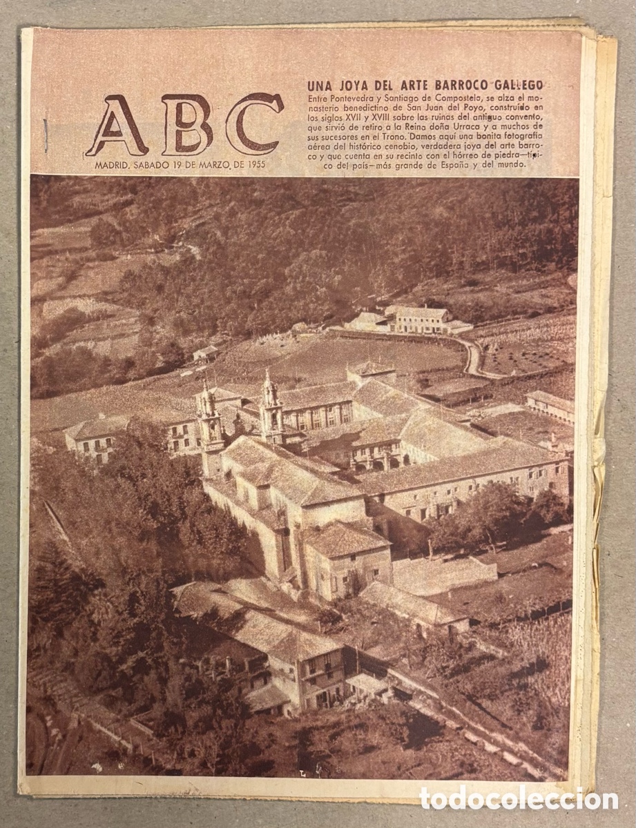 Coleccionismo de revistas y peri&oacute;dicos: ABC (19 DE MARZO DE 1955). MONASTERIO DE SAN JUAN DEL POYO UNA JOYA DEL ARTE BARROCO GALLEGO,&hellip;