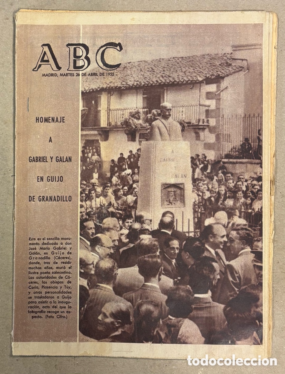 Coleccionismo de revistas y peri&oacute;dicos: ABC (26 DE ABRIL DE 1955). HOMENAJE A GABRIEL Y GALAN EN GUIJO DE GRANADILLO (C&Aacute;CERES),&hellip;