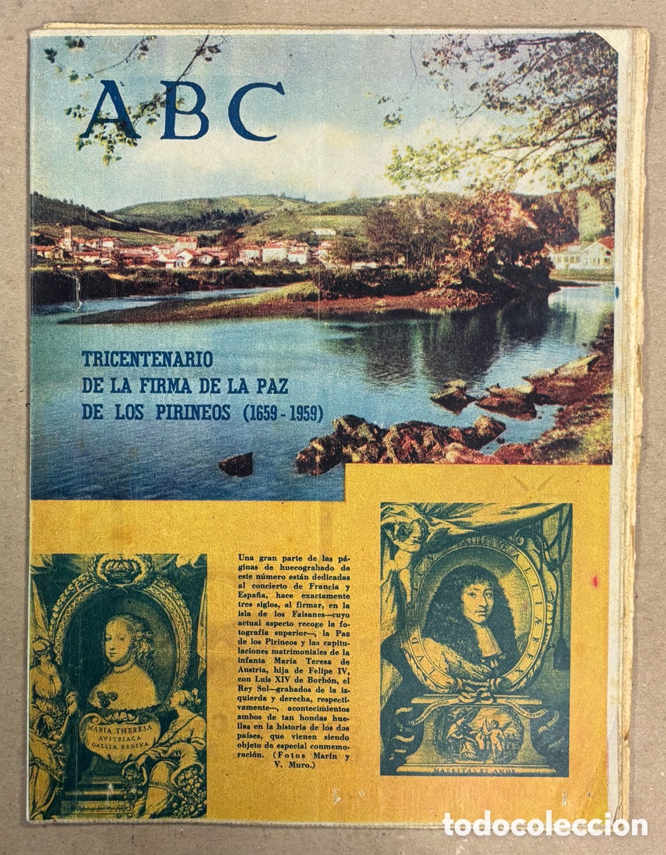 Coleccionismo de revistas y peri&oacute;dicos: ABC (7 DE NOVIEMBRE DE 1959). TRICENTENARIO DE LA FIRMA DE LA PAZ DE LOS PIRINEOS (1659-1959),&hellip;