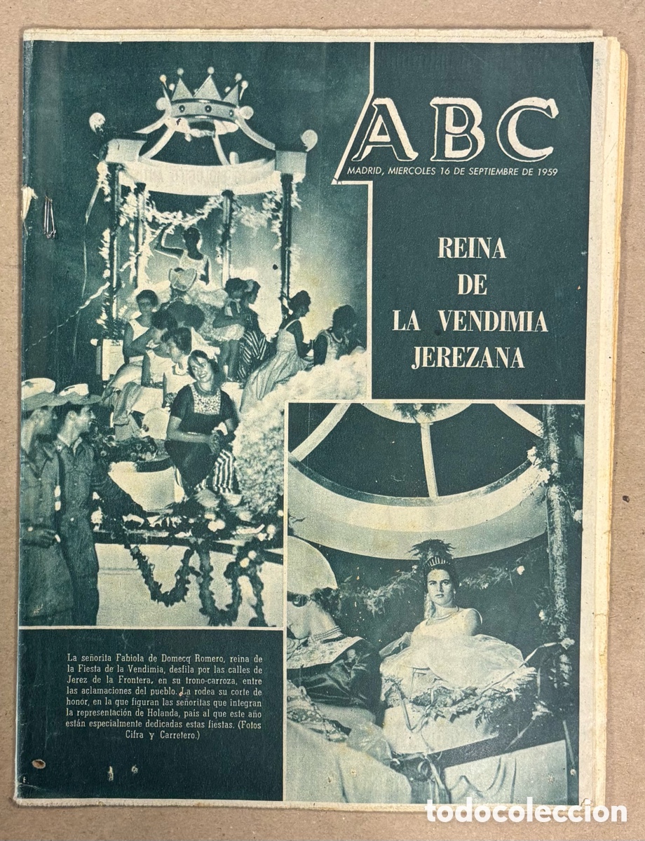 Coleccionismo de revistas y peri&oacute;dicos: ABC (16 DE SEPTIEMBRE DE 1959). FABIOLA DE DOMEQ ROMERO REINA DE LA VENDIMIA JEREZANA,&hellip;