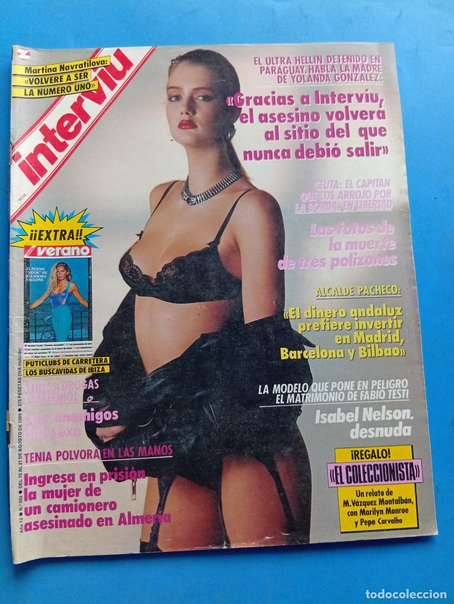 Coleccionismo de revistas y peri&oacute;dicos: INTERVI&Uacute;. A&Ntilde;O 12. N&ordm; 692. AGOSTO. 1989. ISABEL NELSON. ALCOHOL, TABACO Y DROGAS: LOS ENEMIG.. LEER