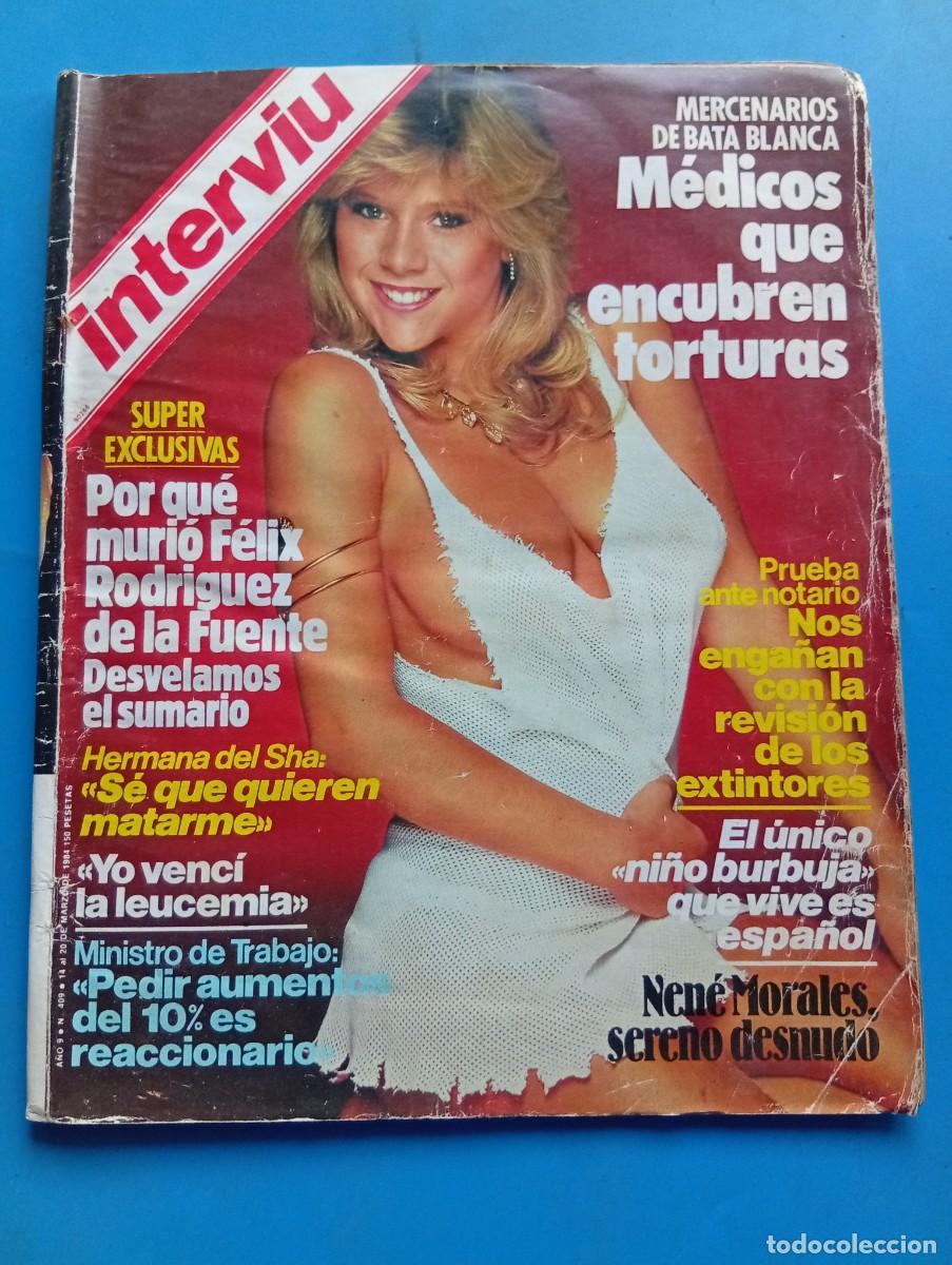Coleccionismo de revistas y peri&oacute;dicos: INTERVI&Uacute;. A&Ntilde;O 9. N&ordm; 409. MARZO. 1984. NENE MORALES, SERENO DESNUDO. MEDICOS QUE ENCUBREN TORTU. LEER