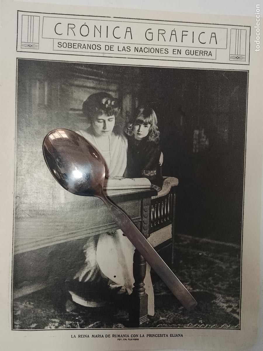 Coleccionismo de revistas y peri&oacute;dicos: hoja a&ntilde;o 1915/1916 - GUERRA - REINA MARIA DE RUMANIA Y PRINCESA ELIANA