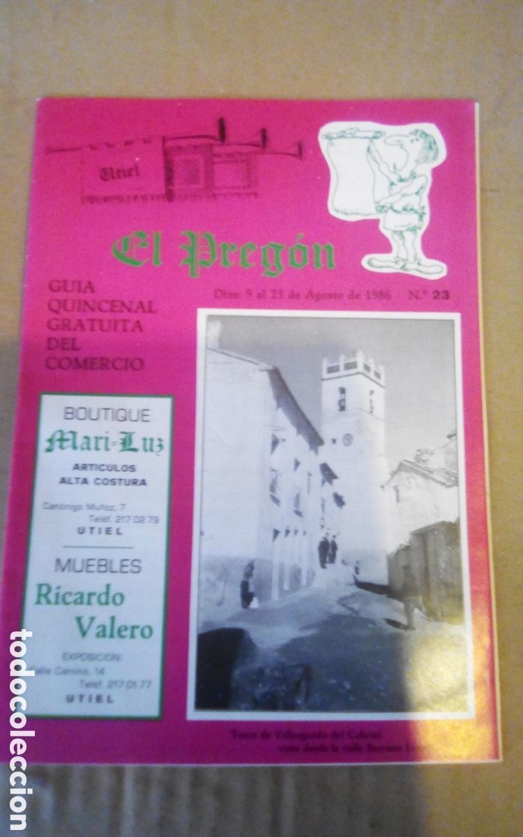 Coleccionismo de revistas y peri&oacute;dicos: El Preg&oacute;n. N&deg; 23. Gu&iacute;a quincenal del comercio de Utiel. Del 9 al 23 agosto de 1986. Informaci&oacute;n