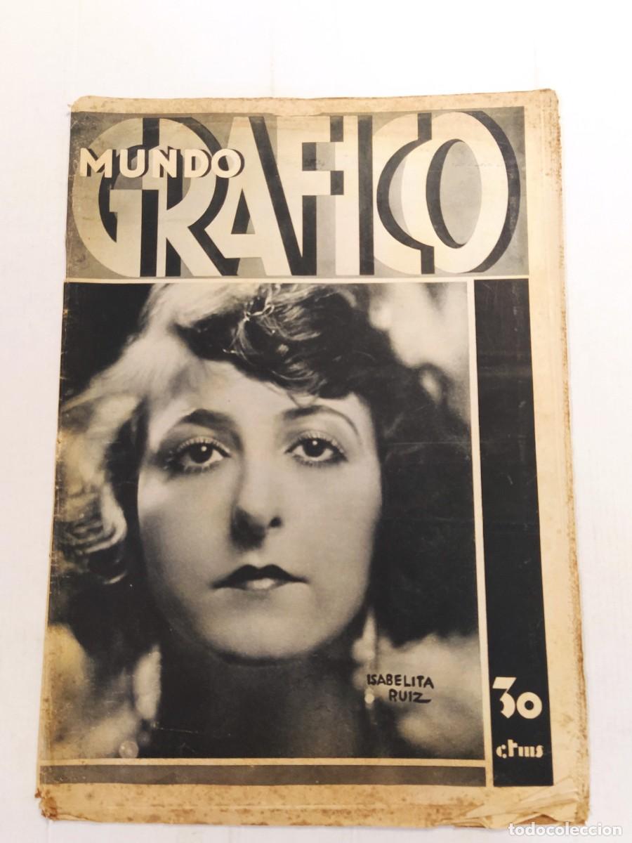 Coleccionismo de revistas y peri&oacute;dicos: MUNDO GRAFICO-A&Ntilde;O 1931-ATRACO HOSPITALET-GALGOS CARMONA-EIBAR-CASPE-FIESTAS BARCELONA-CASPE ETC