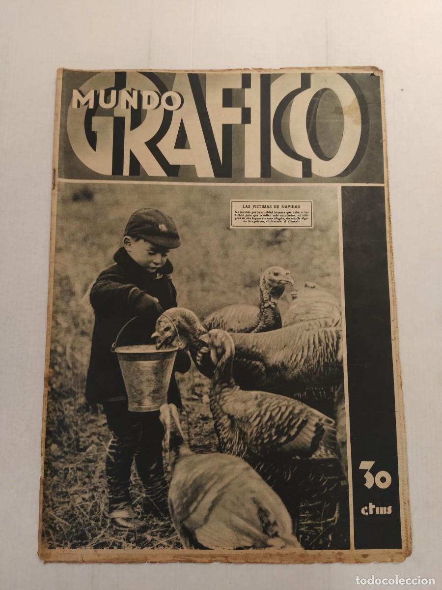 Sammeln von Zeitschriften und Zeitungen: MUNDO GRAFICO-A&Ntilde;O 1931-TRASLADO CADAVER BLASCO IBA&Ntilde;EZ-REVOLUCION VALENCIA-ATRACO BADALONA-MACIA ETC