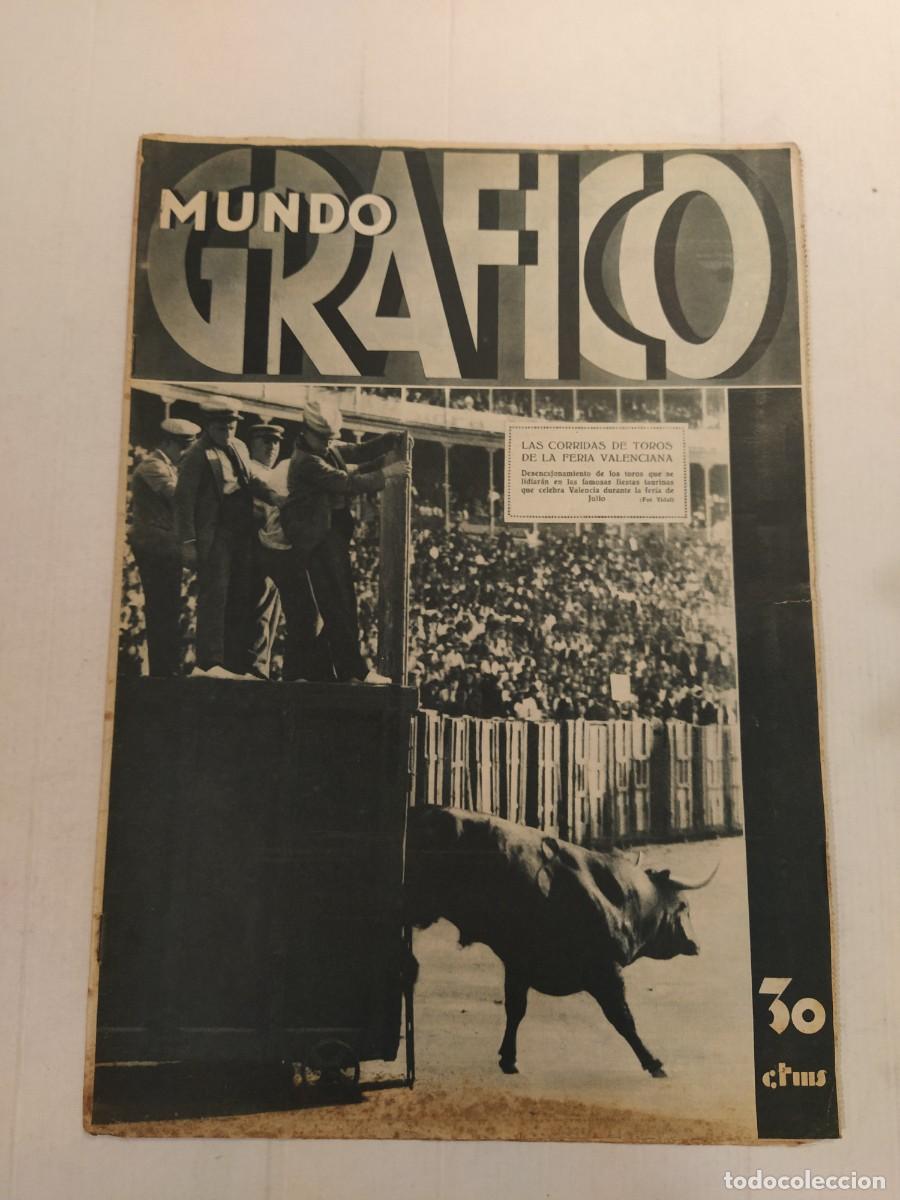 Sammeln von Zeitschriften und Zeitungen: MUNDO GRAFICO-A&Ntilde;O 1932-CHINA-FERIA VALENCIA-VERBENA MADRID-CASTELLDEFELS-CENTRO RADICAL ESPARRAGUERA