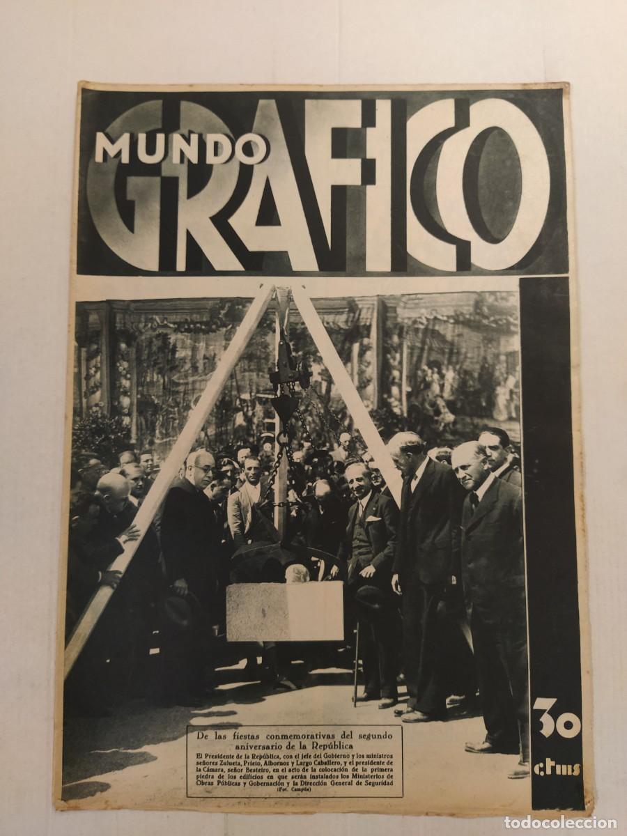 Sammeln von Zeitschriften und Zeitungen: MUNDO GRAFICO-A&Ntilde;O 1933-FIESTAS REPUBLICA-BARCELONA-SITGES-BERMEO-ONDARROA-AVIACION BARAJAS-SEVILLA