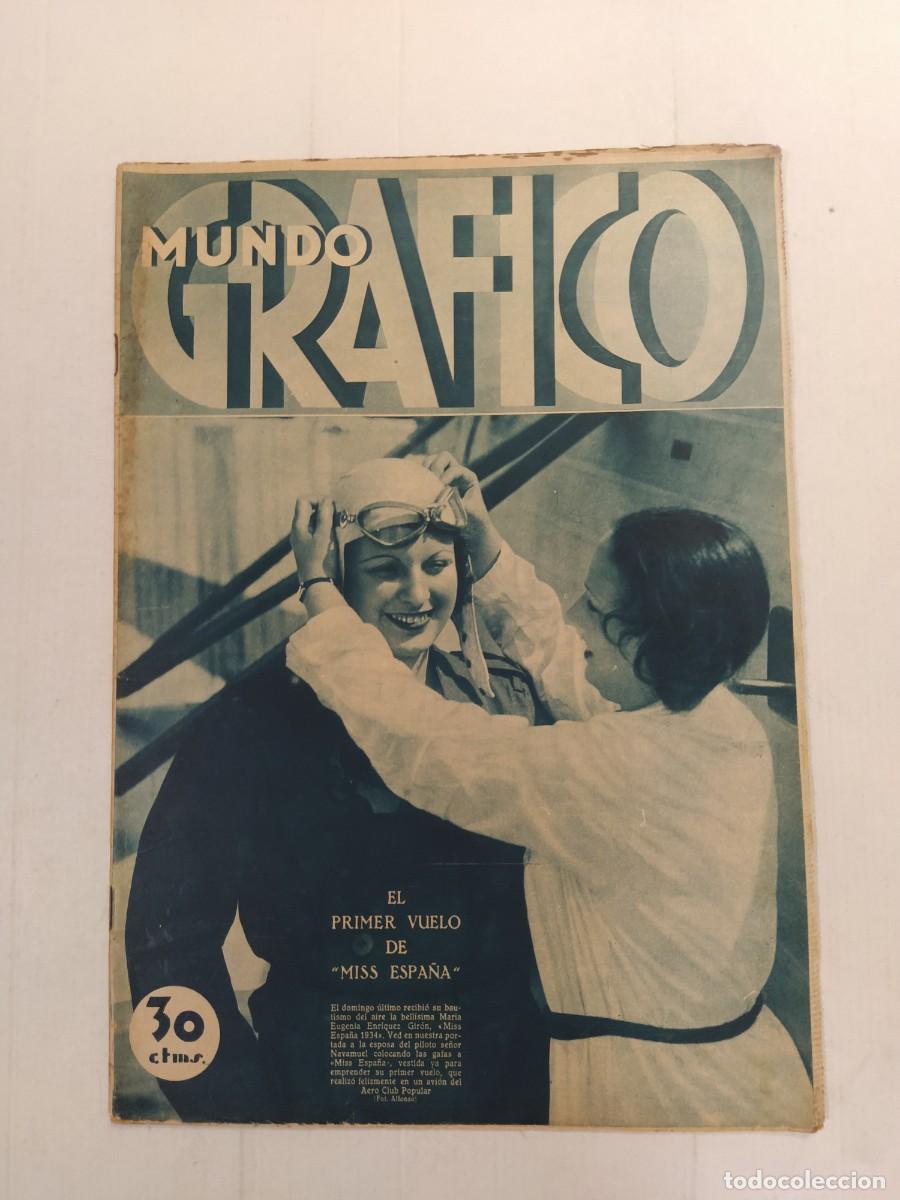 Collectionnisme de Revues et Journaux: MUNDO GRAFICO-A&Ntilde;O 1934-ESPA&Ntilde;A IGNORADA-COMPLOT HITLER-MUERTO CONSEJERO GENERALITAT-IRUN-ASALTO BANCO