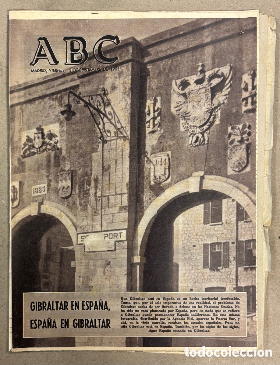 Coleccionismo de revistas y peri&oacute;dicos: ABC (13 DE SEPTIEMBRE DE 1963). GIBRALTAR EN ESPA&Ntilde;A, ESPA&Ntilde;A EN GIBRALTAR,&hellip;