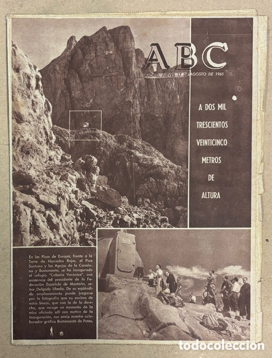 Coleccionismo de revistas y peri&oacute;dicos: ABC (17 DE AGOSTO DE 1961). INAUGURACI&Oacute;N REFUGIO CABA&Ntilde;A VERONICA EN PICOS DE EUROPA,&hellip;