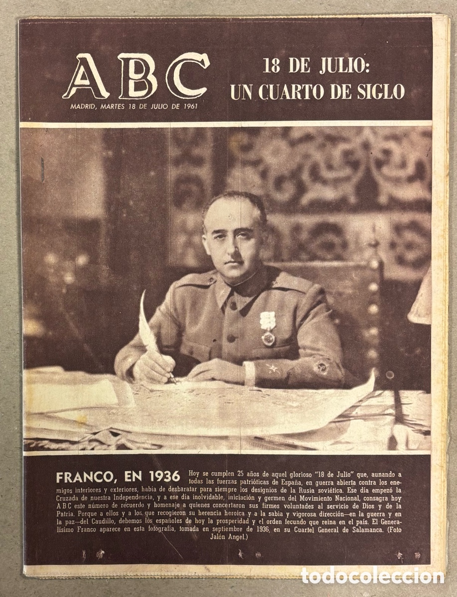 Coleccionismo de revistas y peri&oacute;dicos: ABC (18 DE JULIO DE 1961). FRANCO EN 1936, 18 DE JULIO: UN CUARTO DE SIGLO,&hellip;.